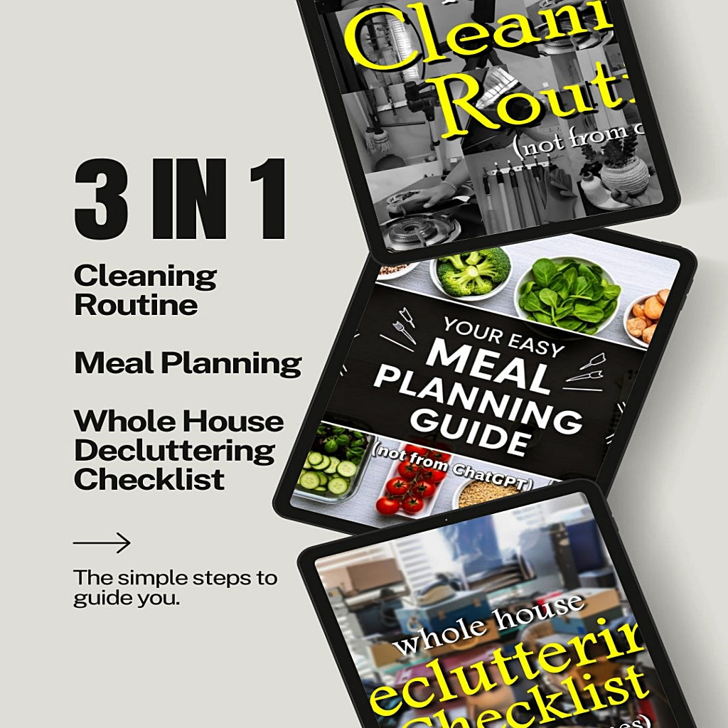 3-in-1 Home Management Guide (47 Pages) PDF| Whole House Decluttering Guide, Cleaning Routine & Meal Planning Guide